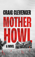 Mother Howl 1915523036 Book Cover