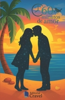 60 MINUTOS DE AMOR (Spanish Edition) B0CK3XGD95 Book Cover