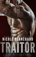 Traitor: A Last to Leave Novel 1635762294 Book Cover