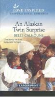 An Alaskan Twin Surprise 1335553649 Book Cover