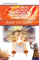 Shavuot, Feast of Weeks, Pentecost 1941173551 Book Cover