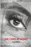 She Cries At Night 1718129890 Book Cover
