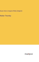 Walter Thornley 3382310775 Book Cover