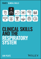 Clinical Skills and the Respiratory System (Peate's Clinical Skills) 1394338848 Book Cover
