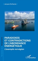 Paradoxes et contradictions de l’abondance énergétique: L’exemple norvégien (Territoires de la Géographie) (French Edition) 2336481332 Book Cover
