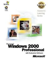 Windows 2000 Professional with Evaluation Software Package (Official Academic Course Series) 0072850809 Book Cover