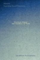 Political Speech and the Right to Vote 1980245851 Book Cover