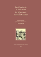 Parité de la vie et de la mort: La Réponse du médecin Gaultier 072940451X Book Cover