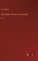 Effie Ogilvie: the story of a young life: Vol. 2 3368910051 Book Cover