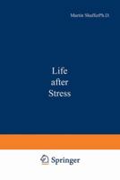 Life after Stress 0306408694 Book Cover