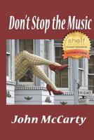 Don't Stop the Music 154853384X Book Cover
