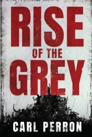Rise of the Grey 1739009614 Book Cover
