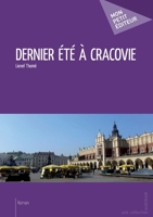 Dernier été à Cracovie (French Edition) 2342039034 Book Cover