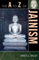 The A to Z of Jainism 0810868210 Book Cover