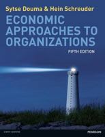 Economic Approaches to Organizations (Financial Times) 1292128909 Book Cover