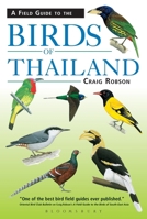 A Field Guide to the Birds of Thailand 1843300583 Book Cover