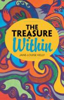 The Treasure Is Within 1504367308 Book Cover