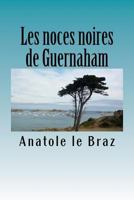 Les Noces Noires De Guernaham 1985754991 Book Cover