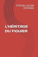 L'HÉRITAGE DU FIGUIER (French Edition) B0HDJ15YBN Book Cover