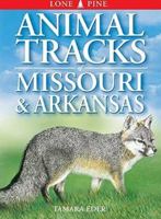 Animal Tracks of Missouri and Arkansas 1551053179 Book Cover