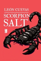 Scorpion Salt B0H8FNS9GC Book Cover