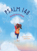 Psalm 148 - Praising God with all of Creation B0B9QY914V Book Cover