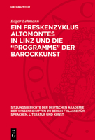 Ein Freskenzyklus Altomontes in Linz Und Die "Programme" Der Barockkunst 3112775805 Book Cover