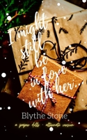 i might still be in love with her...: B09NRG8XWN Book Cover