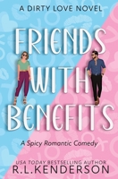 Friends with Benefits 0998877018 Book Cover