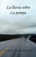 La Lluvia Sobre La Pampa 1425967779 Book Cover