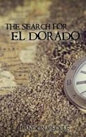 The Search for El Dorado 1542949408 Book Cover