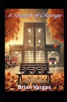 A Season of Change (Bound by Flames) B0F8513HV4 Book Cover