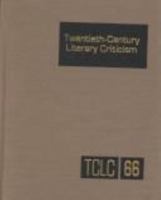 Twentieth-Century Literary Criticism, Volume 66 0787611646 Book Cover