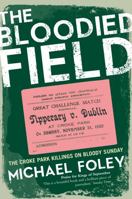 The Bloodied Field 1847173187 Book Cover