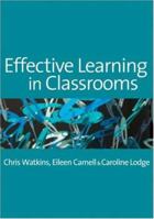 Effective Learning in Classrooms 1412900719 Book Cover