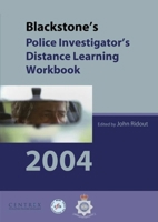 Blackstone's Police Investigator's Distance Learning Workbook 2004 0199271038 Book Cover