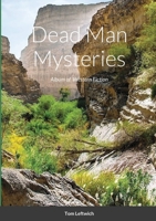 Dead Man Mysteries: Album of Western Fiction 1105963764 Book Cover