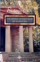 Antiguas Escuelas De Sabiduria/ Ancient Schools of Wisdom (Sin Limites) 0963257366 Book Cover