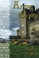 Arrow of Desire (Avalon Romances) 0803496273 Book Cover