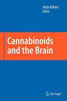 Cannabinoids and the Brain 1441944931 Book Cover