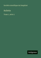 Bulletin: Tome 1, série 3 356377076X Book Cover