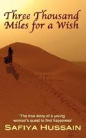 Three Thousand Miles for a Wish 0957096003 Book Cover