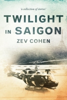 Twilight in Saigon 1098344073 Book Cover