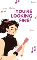 You're Look Fine 9356106177 Book Cover