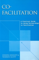 Co-Facilitation: A Practical Guide to Using Teamwork in Facilitation 0749428023 Book Cover