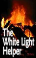 The White Light Helper 1435716256 Book Cover