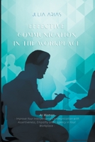 Effective Communication in the Workplace B0BWCLLGBB Book Cover