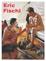 Eric Fischl: It's Where I Look...It's How I See...Their World, My World, the World 3931354326 Book Cover