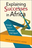 Explaining Successes in Africa: Things Don’t Always Fall Apart 1955055793 Book Cover