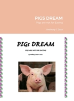 Pigs Dream 1387908367 Book Cover